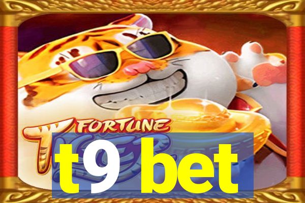 t9 bet